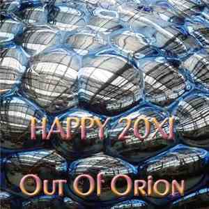 Out Of Orion - Happy 20XI