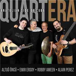 Quartera - Anatolian Side Of Cuba