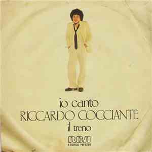 Riccardo Cocciante - Io Canto / Il Treno