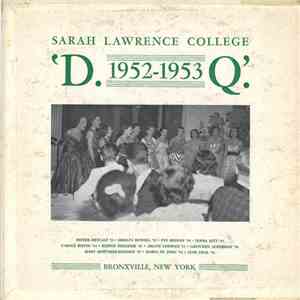 Sarah Lawrence College "D.Q." 1952-'53 - Sarah Lawrence College