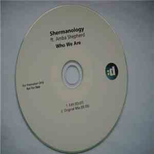 Shermanology Ft. Amba Shepherd - Who We Are
