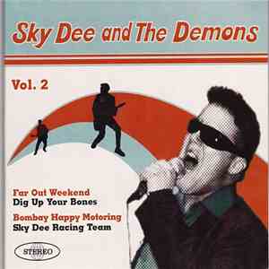 Sky Dee And The Demons - Vol. 2