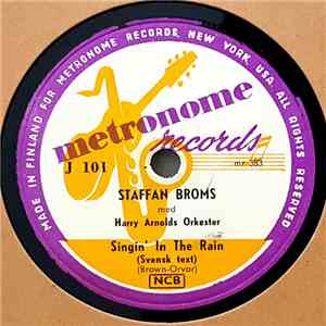 Staffan Broms Med Harry Arnolds Orkester - Singin' In The Rain / Du Får Ej Lämna Mej