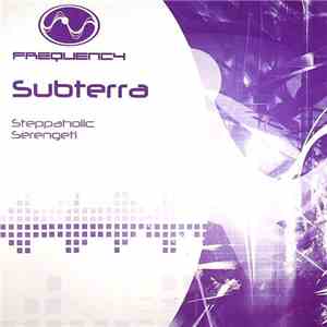 Subterra - Steppaholic / Serengeti