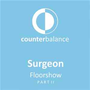 Surgeon - Floorshow Part II
