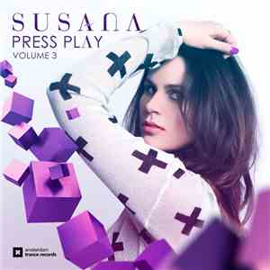 Susana  - Press Play Volume 3