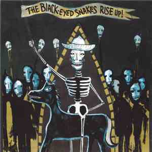 The Black-Eyed Snakes - Rise Up!