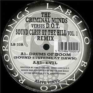 The Criminal Minds Versus D.O.T.  - Sound Clash At The Hill Vol. 1 (Remix)