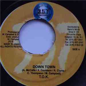 T.O.K. / Martina  - Down Town / No Boy Caan Trick Me
