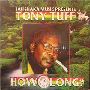 Tony Tuff - How Long