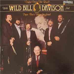 Wild Bill Davison And Papa Bue's Viking Jazzband - Driftin' Down The River