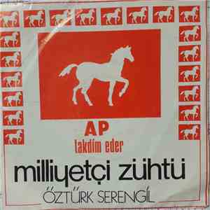 Öztürk Serengil - Milliyetçi Zühtü / Sizin İçin Oyun Havaları