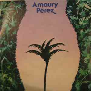Amaury Pérez - No Lo Van A Impedir