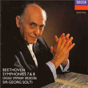 Beethoven, Chicago Symphony Orchestra, Sir Georg Solti - Beethoven Symphonies 7 & 8