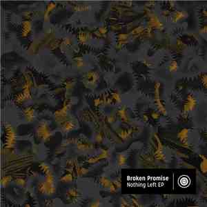 Broken Promise - Nothing Left EP