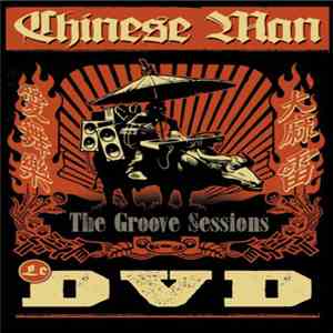 Chinese Man - The Groove Sessions Dvd
