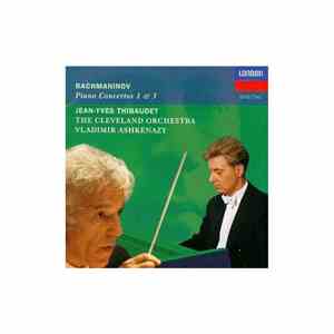 Cleveland Orchestra, Vladimir Ashkenazy - Rachmaninov - Piano Concertos Nos 1 And 3