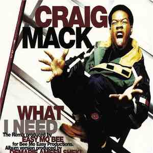 Craig Mack - What I Need