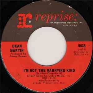 Dean Martin - I'm Not The Marrying Kind