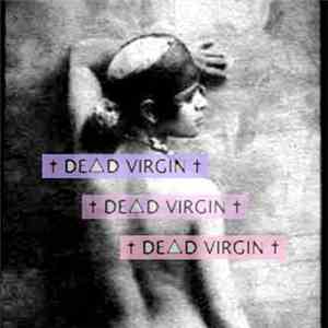 ✝ DE△D VIRGIN ✝ - R△▲