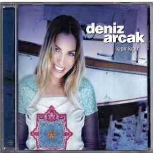 Deniz Arcak - Kıpır Kıpır