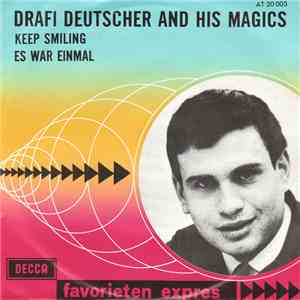 Drafi Deutscher And His Magics - Keep Smiling / Es War Einmal
