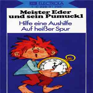 Ellis Kaut - Meister Eder Und Sein Pumuckl - Hilfe Eine Aushilfe / Pumuckl Auf Heißer Spur