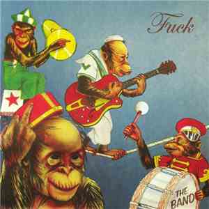 Fuck - The Band