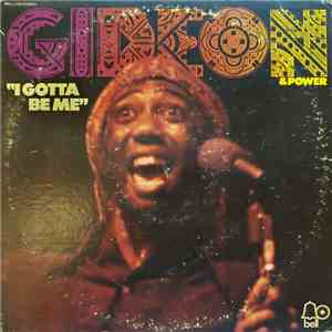 Gideon & Power - I Gotta Be Me