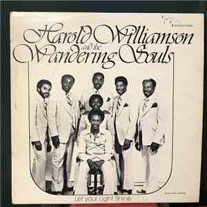 Harold Williamson & The Wandering Souls Of N.C. - Let Your Light Shine