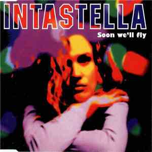 Intastella - Soon We'll Fly