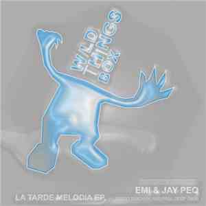 Jay Peq & Emi  - La Tarde Melodia EP