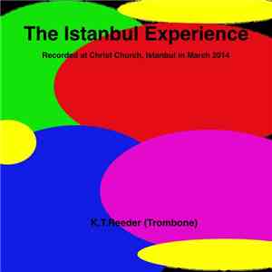 Kris Reeder - The Istanbul Experience