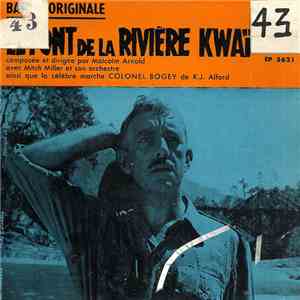 Malcolm Arnold - Bande Originale Du Film Le Pont De La Rivière Kwaï