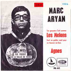 Marc Aryan - Les Melons / Agnes