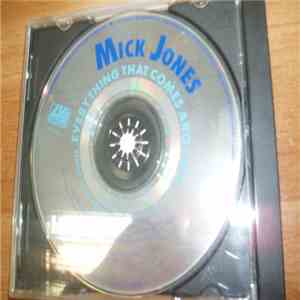 Mick Jones  - Everything That Comes Around