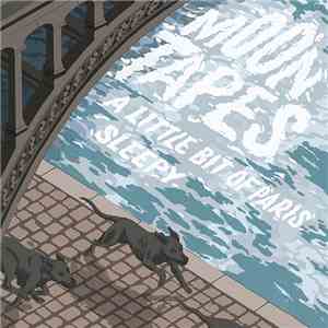 Moon Tapes - A Little Bit Of Paris / Sleepy