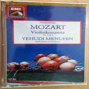 Mozart, Yehudi Menuhin, Bath Festival Orchestra - Violinkonzerte/Violin Concertos No. 2 & 3