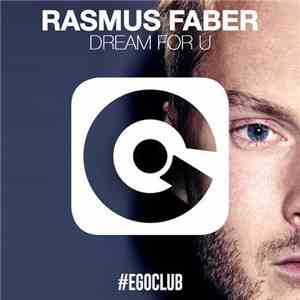 Rasmus Faber - Dream For U