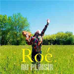 Roé - Au Plaisir