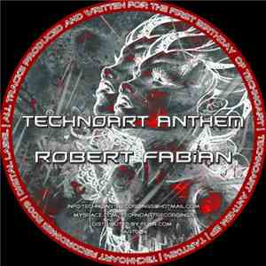 Robert Fabian - Technoart Anthem