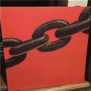The Crusaders - Chain Reaction