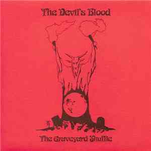 The Devil's Blood - The Graveyard Shuffle