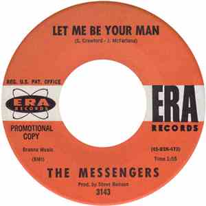 The Messengers  - Let Me Be Your Man