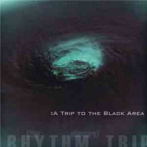 [The Obscure] Rhythm Trip - A Trip To The Black Area