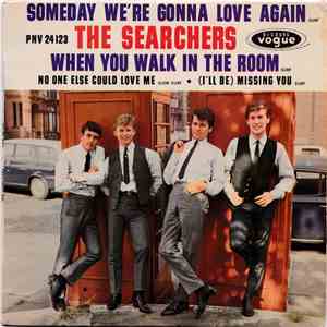 The Searchers - Someday We're Gonna Love Again