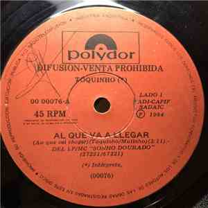 Toquinho - Al Que Va A Llegar