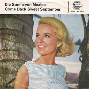 Udo Spitz / Klaus Herwig - Die Sonne von Mexico / Come Back Sweet September