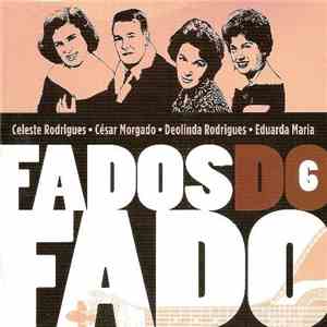 Various - Fados Do Fado Vol.6