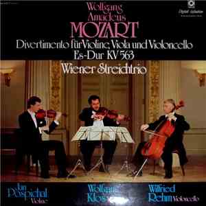Wiener Streichtrio - Wolfgang Amadeus Mozart - Divertimento Für Violine, Viola Und Violoncello Es-Dur KV 563